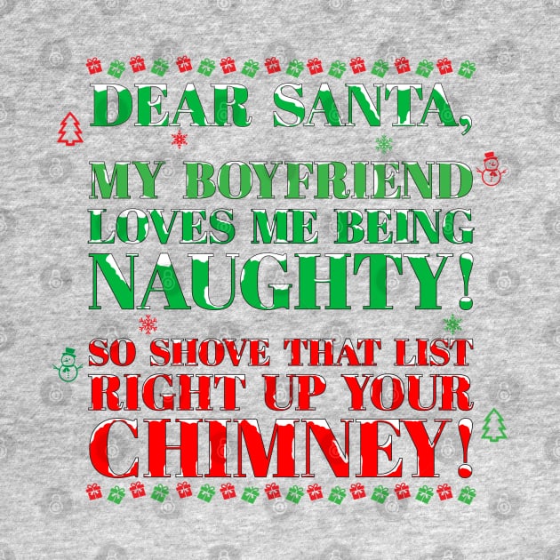 Dear Santa, My Boyfriend Loves me being naughty, so shove that list right up your chimney by Harlake